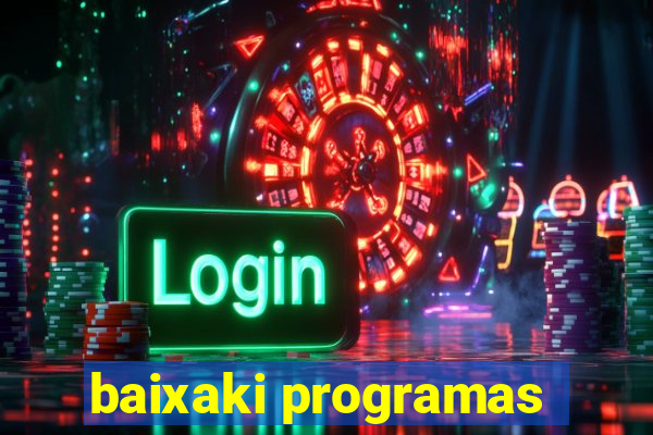 baixaki programas